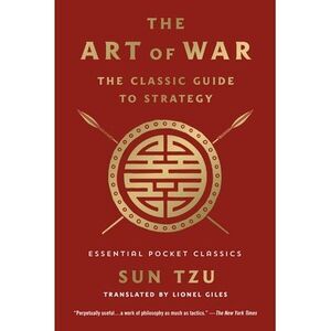 The Art of War: The Classic Guide to Strategy: Essential Pocket Classics -- Sun